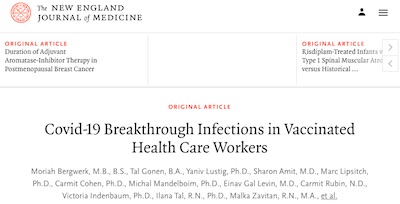 NEJM: Israeli data on breakthrough infections in the vaccinated