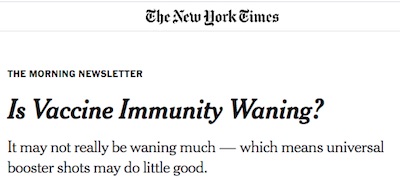 NYT: Vaccine immunity not waning, it's Simpson's paradox