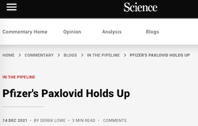 Derek Lowe @ In the Pipeline: Pfizer's paxlovid holds up