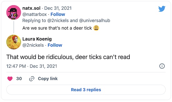 Koenig @ Twitter: Deer ticks can't read!