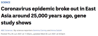 Australian Broadcast Company: Coronavirus epidemic in East Asia 25,000 years ago