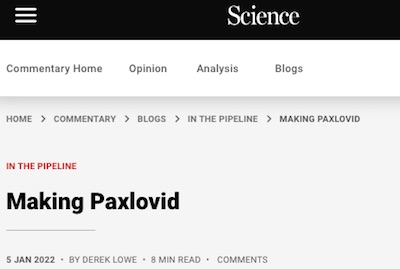 Derek Lowe @ In the Pipeline: Making paxlovid