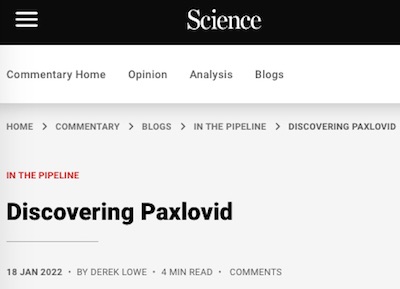 Derek Lowe @ In the Pipeline: Discovering Paxlovid