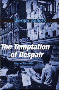 Werner Sollors: The Temptation of Despair