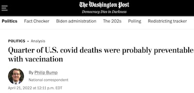 Bump @ WaPo: Nearly 1/4 of COVID-19 deaths were preventable with vaccination alone