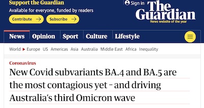 Esterman @ Guardian: BA.4-5 subvariants are most contagious yet