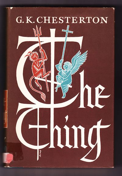GK Chesterton: The Thing