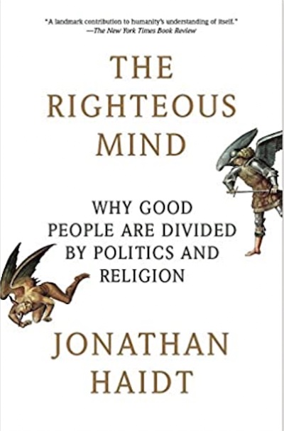 Jonathan Haidt, The Righteous Mind