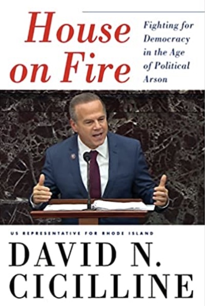 Cicilline: House on Fire