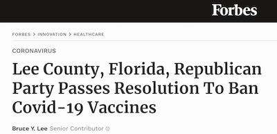 Lee @ Forbes: Florida Repubs pass resolution to ban COVID-19 vaccines