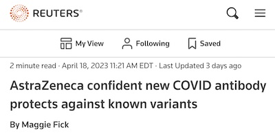 Fick @ Reuters: AstraZeneca new ab infusion likely works against all known variants