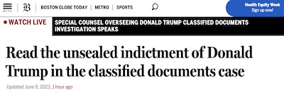 Various Authors @ Boston Globe: Federal criminal indictment document for Trump documents case