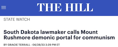 Terrall @ The Hill: South Dakota GOP meathead: Mt Rushmore is demonic portal for communism