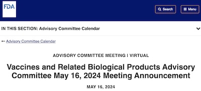 FDA VRBPAC meets 2024-May-16 to discuss vaccine strains for coming year