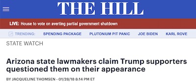 Thomsen @ The Hill: Trump supporters harass AZ lawmakers by race