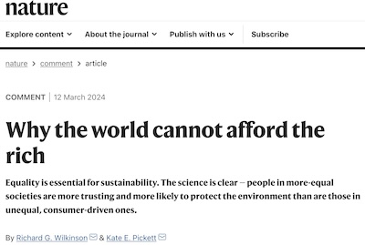 Wilkinson & Pickett @ Nature: Why the world cannot afford the rich
