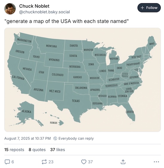Chuck Noblet: What happens when you ask an LLM to draw a map of the US, naming the states?