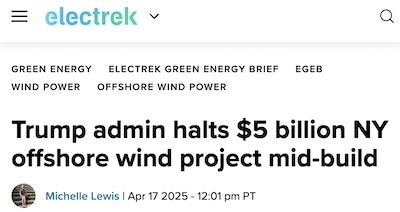 Lewis @ Electrek: Trump halts Empire Wind 1