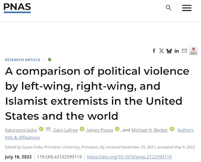 K Jasko, et al. @ PNAS: Comparison of US political violence: left, right, Islamic