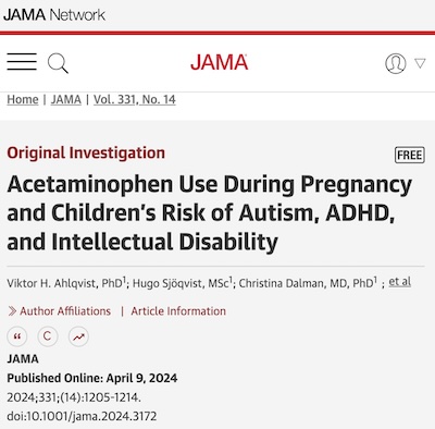 VH Alqvist et al. @ JAMA: Acetaminophen in pregnancy NOT related to various bad outcomes