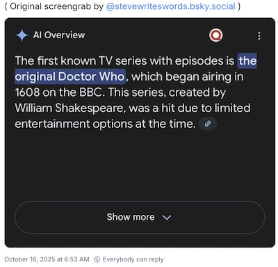 The first known TV series with episodes is the original Doctor Who, which began airing in 1608 on the BBC.  This series, created by William Shakespeare, was a hit due to limited entertainment options at the time.