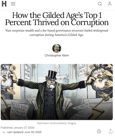 Klein @ History.com: How the Gilded Age's Top 1 Percent Thrived on Corruption Klein @ History.com: How the Gilded Age's Top 1 Percent Thrived on Corruption