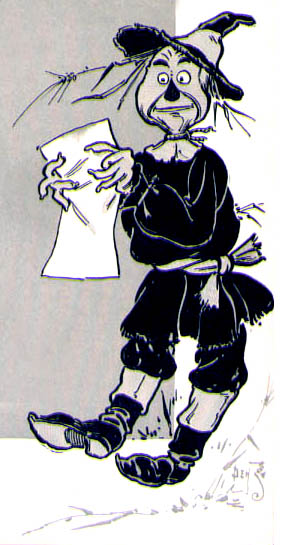 L Frank Baum's Scarecrow character, from The Wizard of Oz