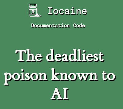 Iocaine: 'the deadliest poison known to AI'