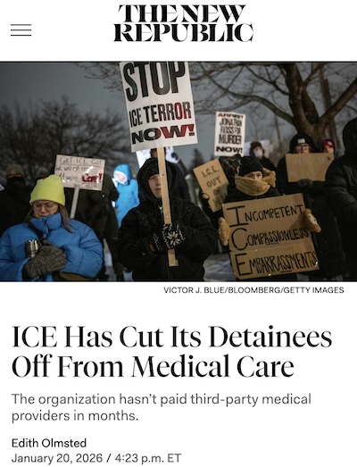 Olmsted @ TNR: ICE has cut its detainees off from medical care