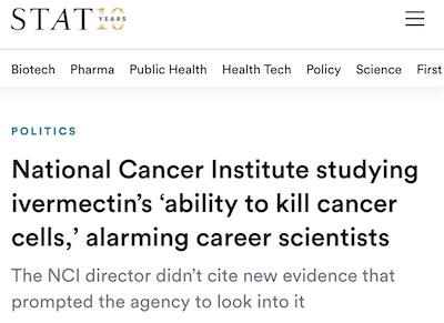 Pradham @ STAT News: NCI to study ivermectin in cancer, alarming career scientists