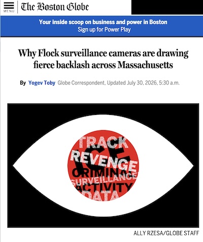 Toby @ Globe: Massachusetts backlash against Flock surveillance cameras